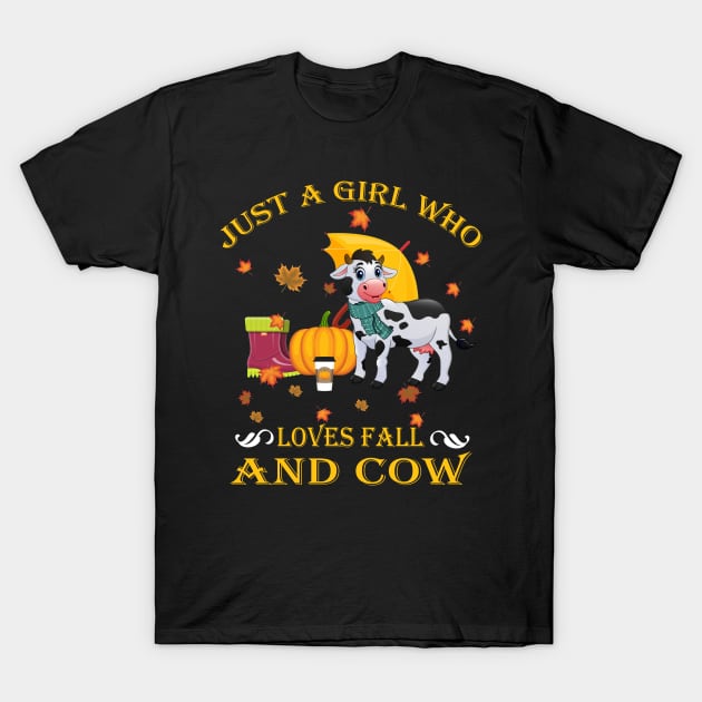 Just A Girl Who Loves Fall & Cow Funny Thanksgiving Gift T-Shirt by LiFilimon